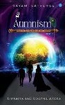 Swapnil Arora, Shyamiva - Aumnism - The First Ray of Dawn (Vayam Satverse - Part 1)