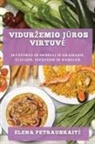 Elena Petrauskait¿ - Vidur¿emio j¿ros virtuv¿