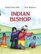 Andra¿ Arko OFM, Ur¿a Skoberne - Indian Bishop