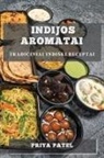 Priya Patel - Indijos Aromatai