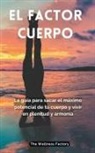 The Wellness Factory Es, Geraldine Soto - El Factor Cuerpo