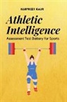 Harpreet Kaur - Athletic Intelligence Assessment Test Battery for Sports