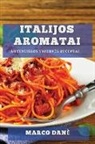 Marco Danè - Italijos Aromatai