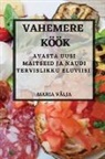 Maria Välja - Vahemere köök