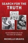 Michelle Graves - Search for the Truth