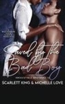 Scarlett King, Michelle Love - Saved by the Bad Boy