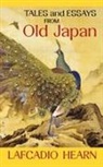 Lafcadio Hearn - Tales and Essays from Old Japan