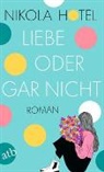 Nikola Hotel - Liebe oder gar nicht