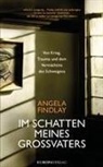 Angela Findlay - Im Schatten meines Großvaters
