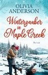 Olivia Anderson - Winterzauber in Maple Creek