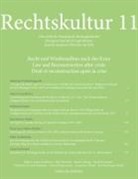 David Deroussin, Elisabetta Fiocchi Malaspina, Lukas Gschwend, Dirk Heirbaut, Anna Klimaszewska, Martin Löhnig... - Rechtskultur 11