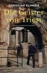 Christian Klinger - Die Geister von Triest