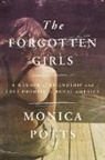 Monica Potts - The Forgotten Girls