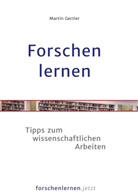 Martin Gertler - Forschen lernen