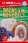 DK - DK Super Readers Level 4 Rocks and Minerals