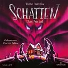 Timo Parvela, Vincent Fallow - Schatten - Das Portal, 2 Audio-CD (Hörbuch)