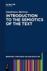Gianfranco Marrone - Introduction to the Semiotics of the Text