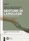 Goldin-Meadow, Susan Goldin-Meadow, Susan Goldin- Meadow, Aliyah Morgenstern - Gesture in Language