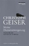 Christoph Geiser, Reidy, Julian Reidy, Moritz Wagner - Meine Dienstverweigerung