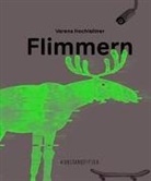 Verena Hochleitner - Flimmern