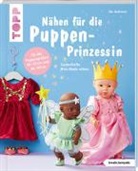 Ina Andresen - Nähen für die Puppen-Prinzessin (kreativ.kompakt.)