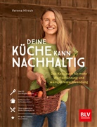 Verena Hirsch - Deine Küche kann nachhaltig!