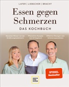 Petra Bracht, Johann Lafer, Rola Liebscher-Bracht, Roland Liebscher-Bracht - Essen gegen Schmerzen