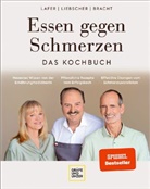 Petra Bracht, Johann Lafer, Rola Liebscher-Bracht, Roland Liebscher-Bracht - Essen gegen Schmerzen