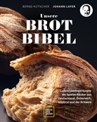Bernd Kütscher, Johann Lafer - Unsere Brotbibel