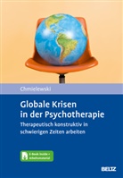 Fabian Chmielewski - Globale Krisen in der Psychotherapie, m. 1 Buch, m. 1 E-Book