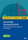 Gitta Jacob - Therapie-Tools Schwierige Therapieverläufe, m. 1 Buch, m. 1 E-Book