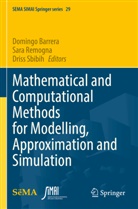 Domingo Barrera, Sara Remogna, Driss Sbibih - Mathematical and Computational Methods for Modelling, Approximation and Simulation