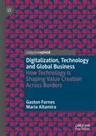 Maria Altamira, Maria Altamira Garaizar, Gaston Fornes - Digitalization, Technology and Global Business