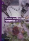 Kim Barbour, Kim Jaime Barbour - Women and Persona Performance