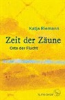 Katja Riemann - Zeit der Zäune