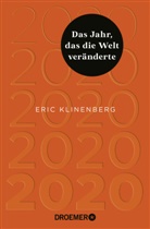 Eric Klinenberg - 2020 Das Jahr, das die Welt veränderte