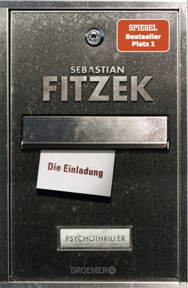 Sebastian Fitzek - Die Einladung - Psychothriller