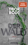 Tibor Rode - Der Wald