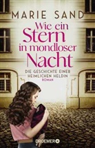Marie Sand - Wie ein Stern in mondloser Nacht