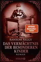 Ransom Riggs - Das Vermächtnis der besonderen Kinder
