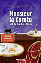 Pierre Martin - Monsieur le Comte und die Kunst des Tötens