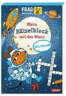 Christine Mildner, Meike Teichmann - Frag doch mal ... die Maus: Mein Rätselblock mit der Maus - Weltraum
