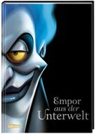 Walt Disney, Serena Valentino - Disney Villains 10: Empor aus der Unterwelt