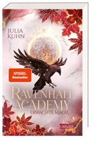 Julia Kuhn - Ravenhall Academy 2: Erwachte Magie