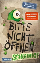 Charlotte Habersack, Fréderic Bertrand - Bitte nicht öffnen 2: Schleimig!