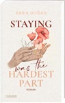 Rabia Doan, Rabia Dogan, Rabia Doğan - Staying Was The Hardest Part (Hardest Part 1)