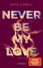 Kate Corell - Never Be My Love (Never Be 3)