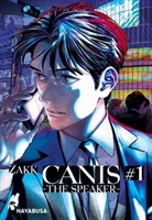 ZAKK - CANIS 1: -THE SPEAKER- 1