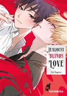 Eiji Nagisa - Jealousy Blinds Love