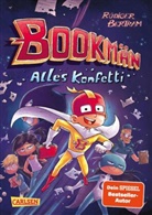 Rüdiger Bertram, Dominik Rupp - Bookmän: Alles Konfetti